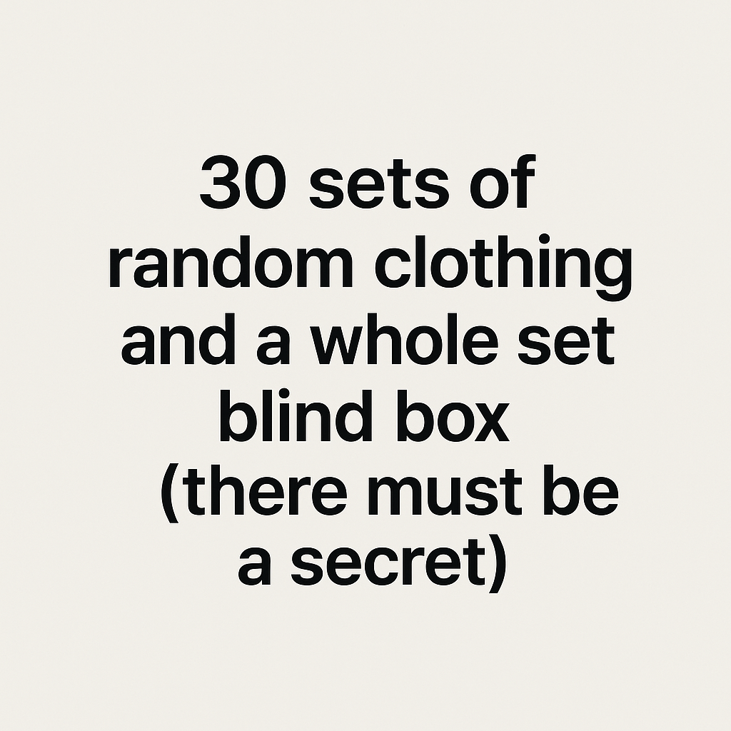 Purchase  clothing and get a free blind box exclusive link to the tiktok live stream